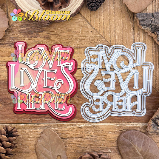 Original Lovely Layers LOVE LIVE HERE Words Title Cutting Dies