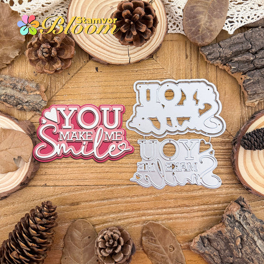Original Lovely YOU MAKE ME SMILE Titles Words Cutting Dies
