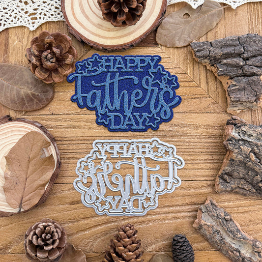 HAPPY FATHERS DAY Stars Layers Title Words Dies